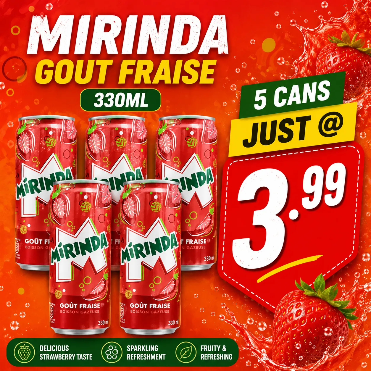 MIRINDA  GOUT FRAISE  330ML 5 CANS JUST @3.99